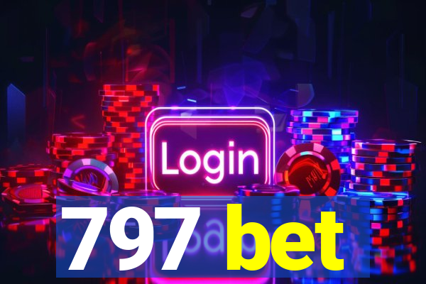 797 bet